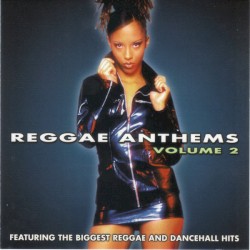 Reggae Anthems Volume 2