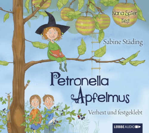 Petronella Apfelmus: Verhext und festgeklebt