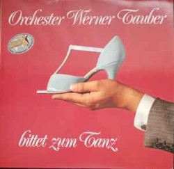 Orchester Werner Tauber bittet zum tanz