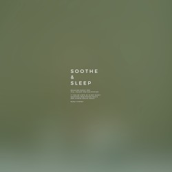 SOOTHE & SLEEP, Vol.13
