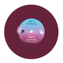 Inaudible (original demo) / Inaudible (acoustic - live from The Church)