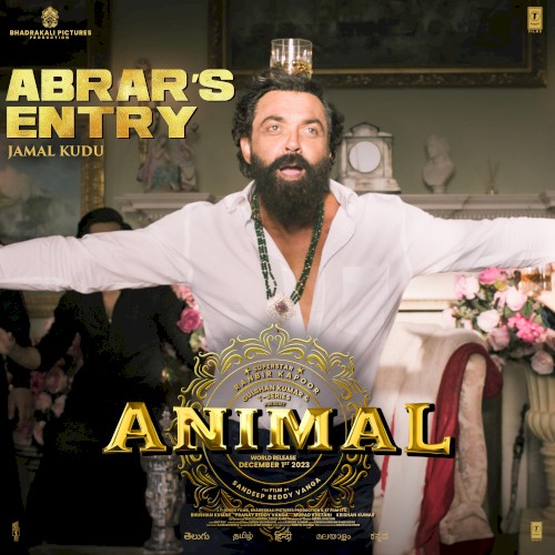 Abrar’s Entry | Jamal Kudu (From “ANIMAL”)