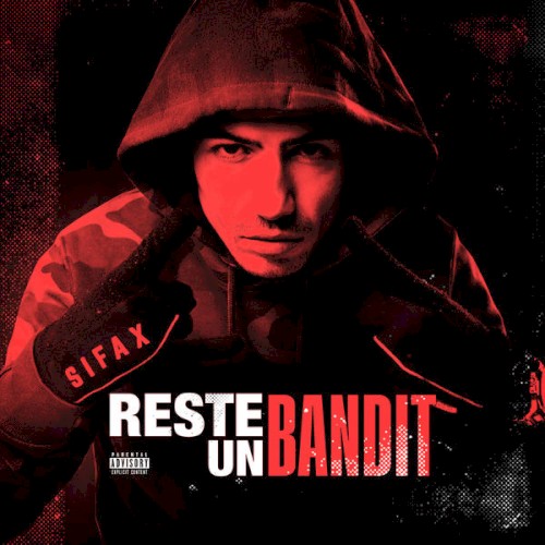 Reste un bandit