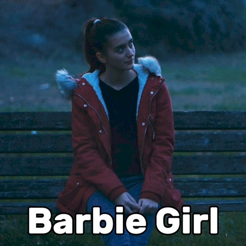 Barbie Girl (Way Too Sad)