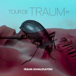 Tour de Traum VIII
