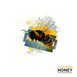 Honey on the Razor’s Edge