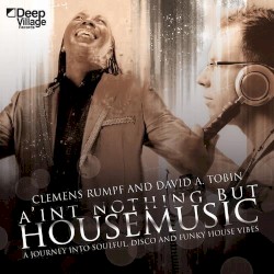 A'int Nothing But Housemusic