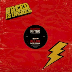 Rhyno / Intrusion