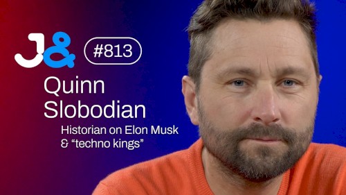 Jung & Naiv #813, „Historiker Quinn Slobodian über Elon Musk & "Technokings"“
