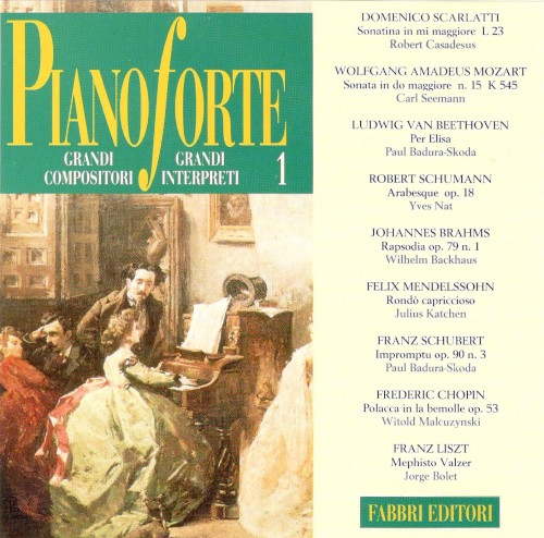 Pianoforte: Grandi compositori, grandi interpreti, 1