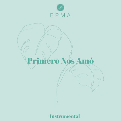 Primero Nos Amó (Instrumental)
