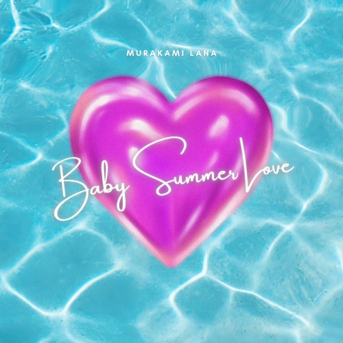 Baby Summer Love