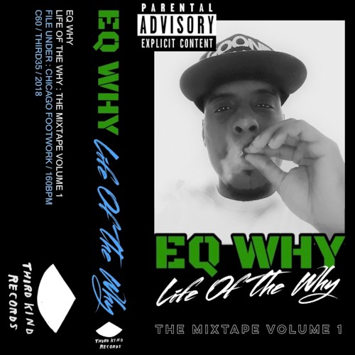 Life of the Why: The Mixtape Volume 1
