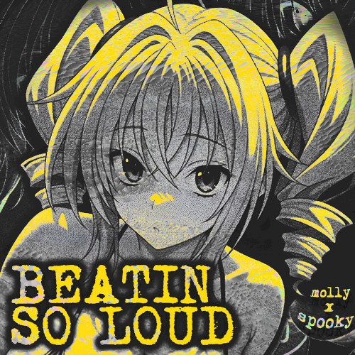 Beatin so Loud
