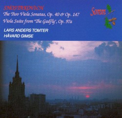 The Two Viola Sonatas, op. 40 & op. 147 / Viola Suite from "The Gadfly", op. 97a