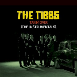 Takin’ Over (The Instrumentals)