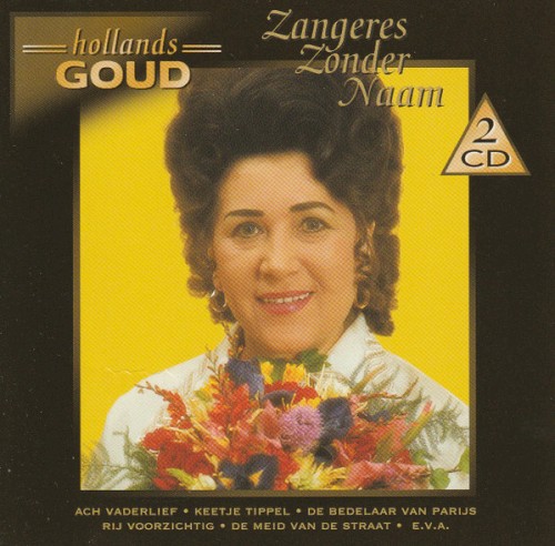 Hollands goud: Zangeres Zonder Naam