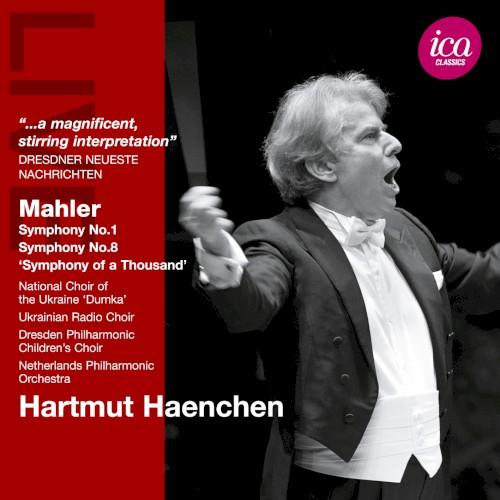 Symphony no. 1 / Symphony no. 8 “Symphony of a Thousand”