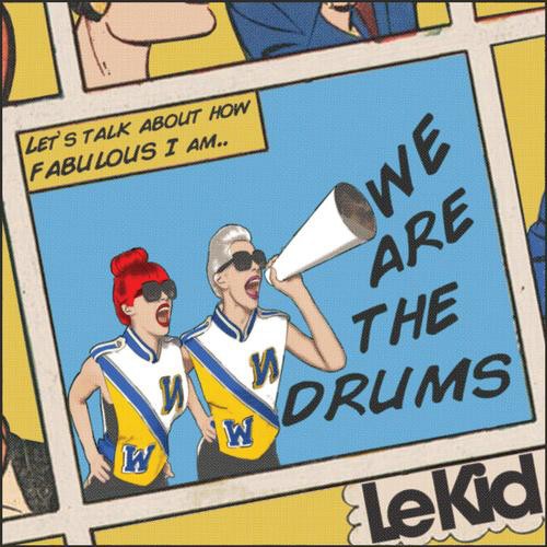 We Are the Drums