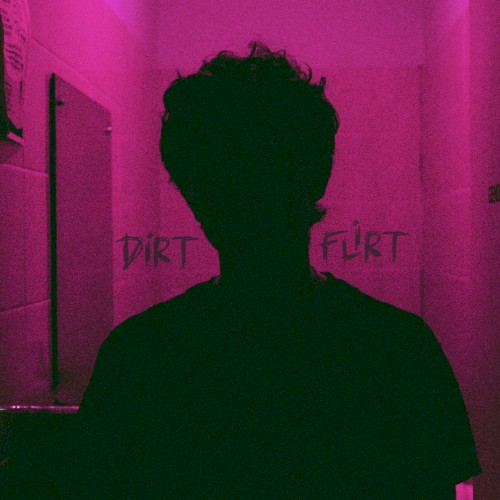 DIRT FLIRT