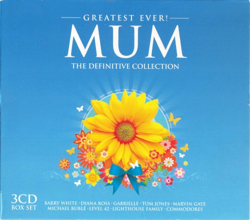 Greatest Ever! Mum: The Definitive Collection