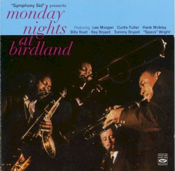 Monday Nights At Birdland: Complete Recordings