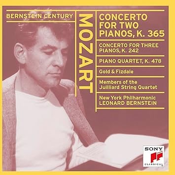 Bernstein Century: Mozart Concerto For Two Pianos, K.365; Concerto For Three Pianos, K.242; Piano Quartet, K.478