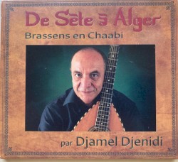 De Sète à Alger: Brassens en chaabi