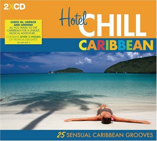 Hotel Chill: Caribbean