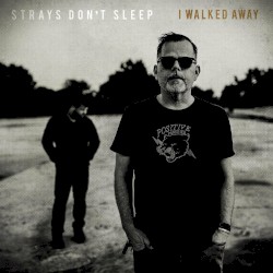 I Walked Away