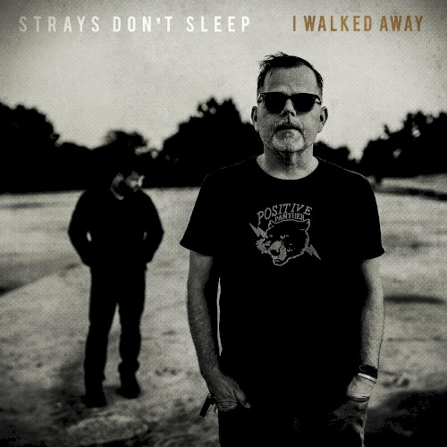 I Walked Away