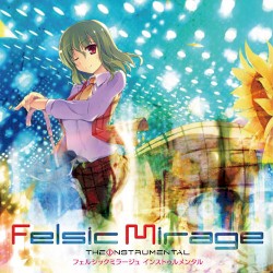 Felsic Mirage the instrumental