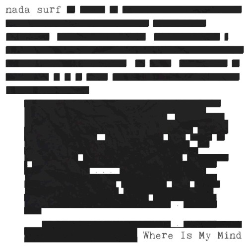 Where Is My Mind?