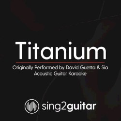 Titanium [Acoustic Guitar Karaoke]