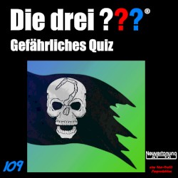 Die drei ??? 109: Gefährliches Quiz