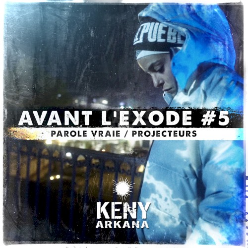 Parole vraie / Projecteurs (avant l'exode #5)