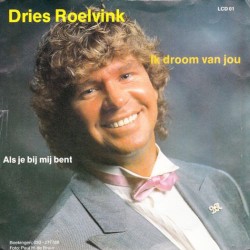 Ik droom van jou / Als je bij mij bent