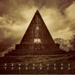 Xenoglossy the Remixes