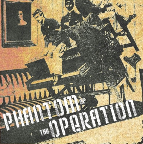 Phantom of the Operation
