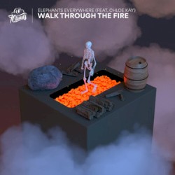 Walk Through The Fire