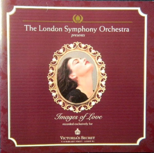 Victoria's Secret Classics, Volume 4: Images of Love (London Symphony Orchestra)