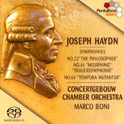 Symphonies Nos. 44 in E minor / 22 in E-flat major / 64 in A major