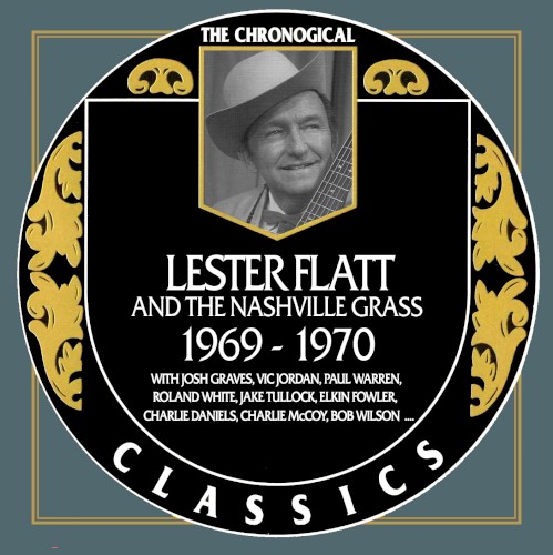 The Chronogical Classics: Lester Flatt 1969-1970