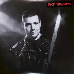 Sick Thoughts