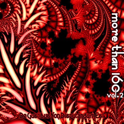 More Than 160, Volume 2: De gustibus non disputandum est