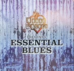 House of Blues Presents Essential Blues