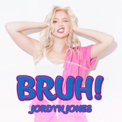 BRUH!