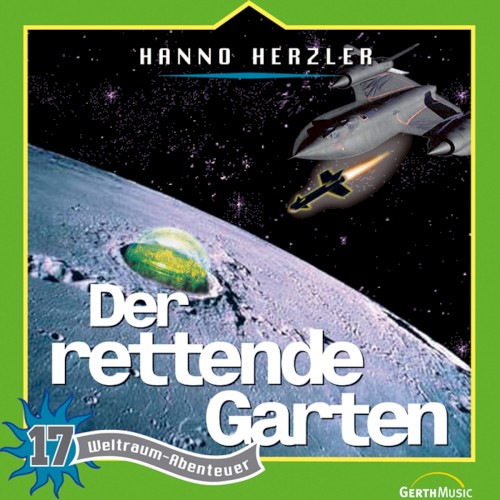 Weltraumabenteuer 17 - Der rettende Garten