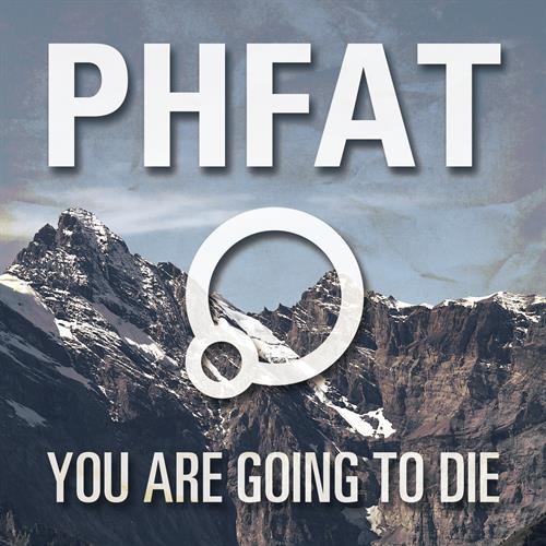 You Are Going to Die