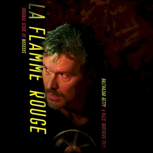 La Flamme Rouge (Original Motion Picture Soundtrack)